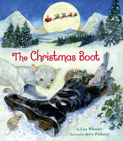 The Christmas Boot by Lisa Wheeler