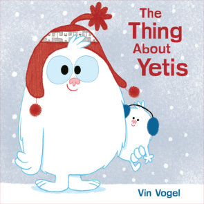 The Thing About Yetis