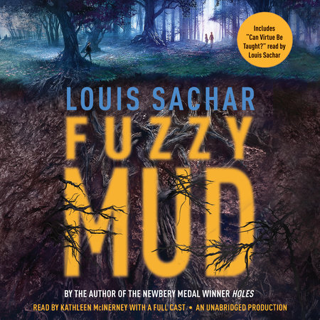 Fuzzy Mud by Louis Sachar