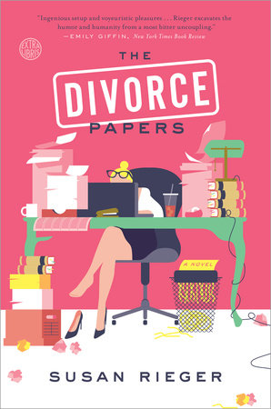 The Divorce Papers by Susan Rieger