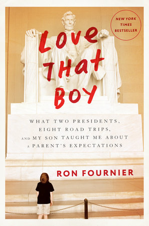 Love That Boy by Ron Fournier