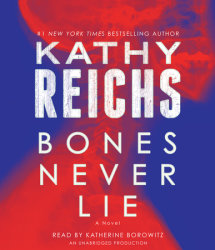 Bones Never Lie (with bonus novella Swamp Bones)