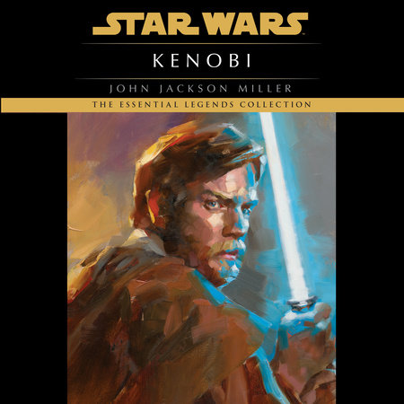 Kenobi: Star Wars Legends by John Jackson Miller