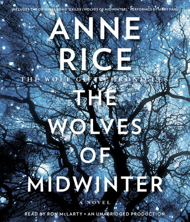 The Wolves of Midwinter by Anne Rice