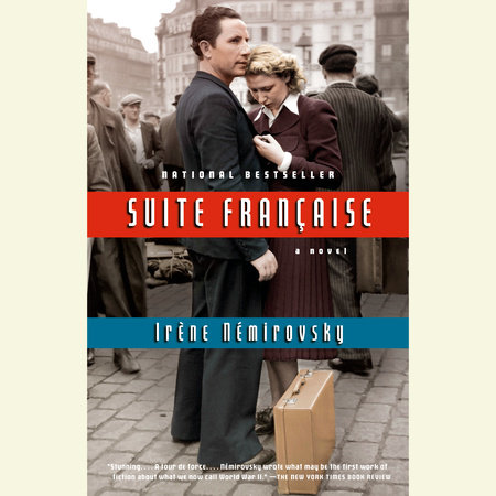 Suite Francaise by Irene Nemirovsky