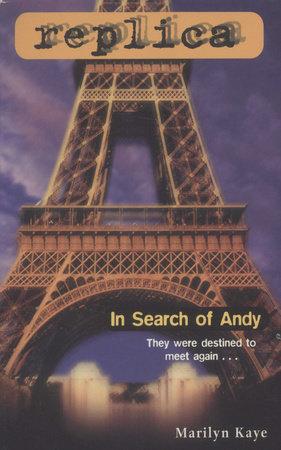 In Search of Andy (Replica #12) by Marilyn Kaye