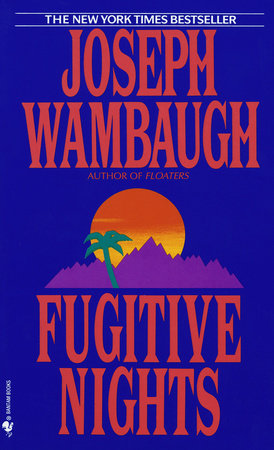 Fugitive Nights by Joseph Wambaugh