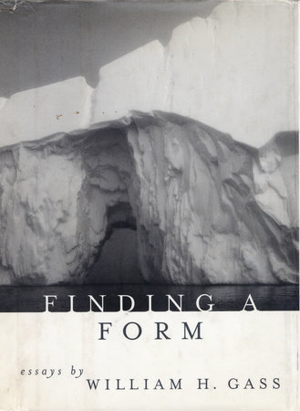Finding a Form by William H. Gass