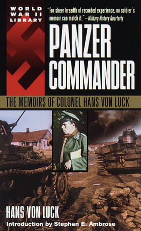 Panzer Commander by Hans Von Luck