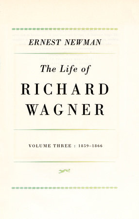 Life of R Wagner Vol 3 by Ernest Newman
