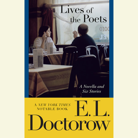 Lives of the Poets by E.L. Doctorow