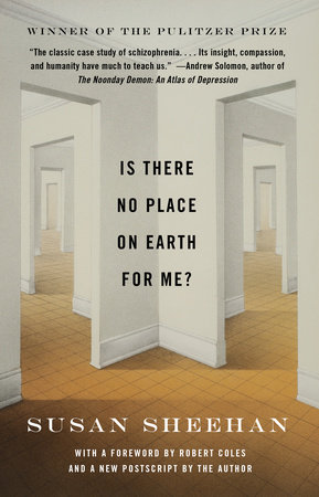 Is There No Place on Earth for Me? by Susan Sheehan
