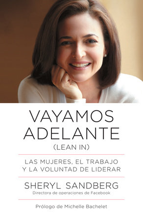 Vayamos adelante / Lean In by Sheryl Sandberg