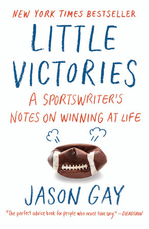 Little Victories by Jason Gay