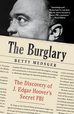 The Burglary by Betty Medsger