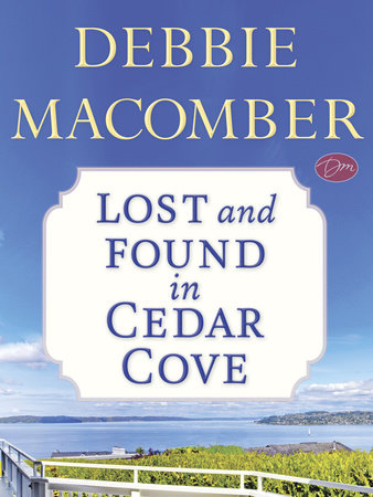 Lost and Found in Cedar Cove (Short Story) by Debbie Macomber