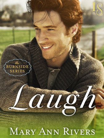 Laugh by Mary Ann Rivers