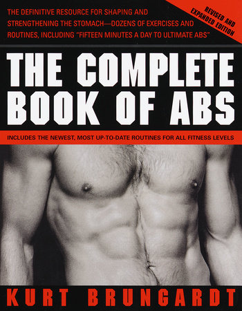The Complete Book of Abs by Kurt Brungardt