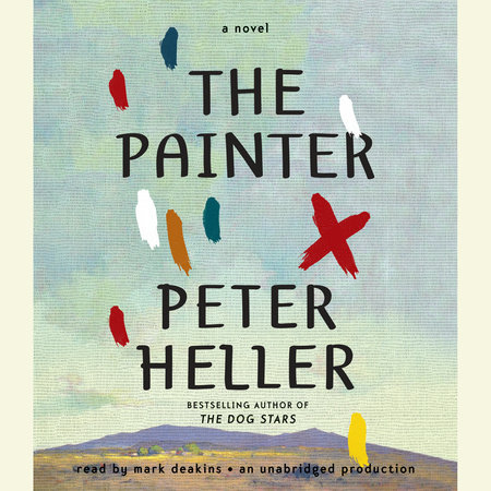 The Painter by Peter Heller