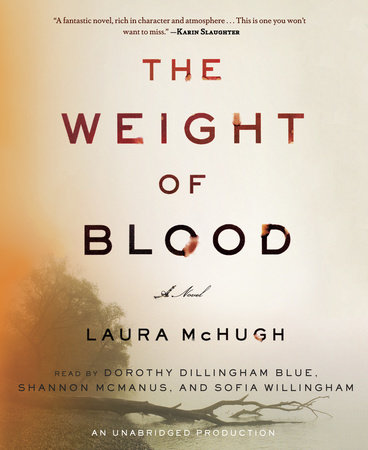 The Weight of Blood by Laura McHugh