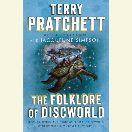 The Folklore of Discworld by Terry Pratchett and Jacqueline Simpson