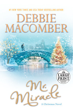 Mr. Miracle by Debbie Macomber