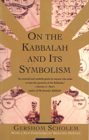 On the Kabbalah and its Symbolism by Gershom Scholem