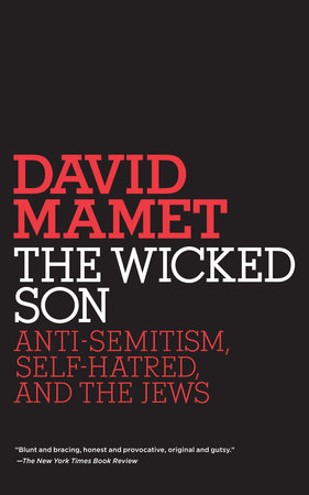 The Wicked Son by David Mamet