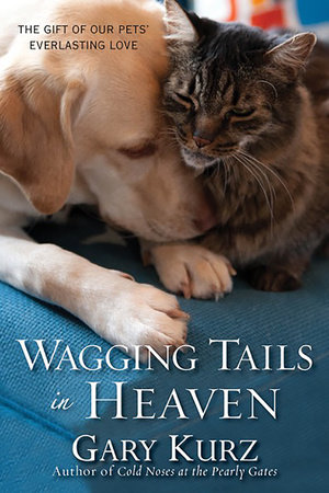 Wagging Tails in Heaven by Gary Kurz