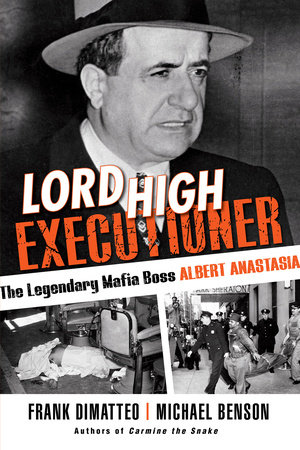 Lord High Executioner by Frank Dimatteo and Michael Benson