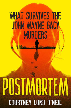 Postmortem by Courtney Lund O'Neil