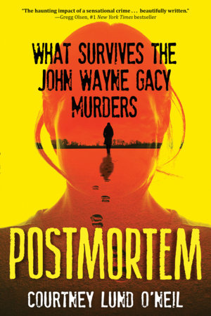 Postmortem by Courtney Lund O'Neil