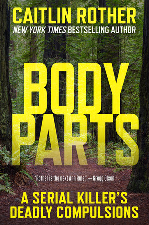 Body Parts by Caitlin Rother