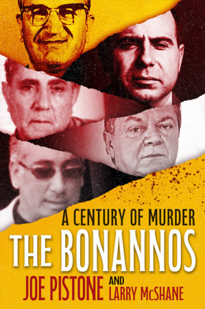 The Bonannos by Joe Pistone and Larry McShane
