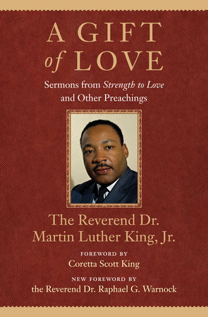 A Gift of Love by Dr. Martin Luther King, Jr.