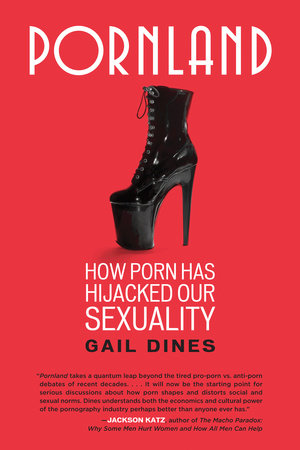 Pornland by Gail Dines
