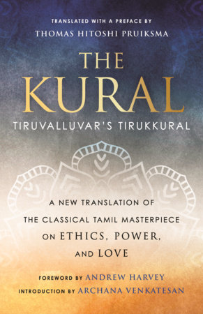 The Kural by Thomas Hitoshi Pruiksma