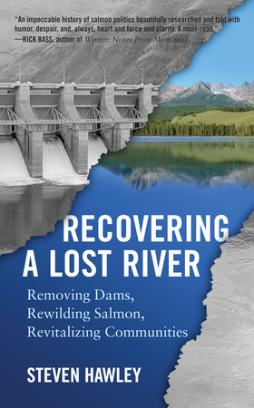 Recovering a Lost River by Steven Hawley