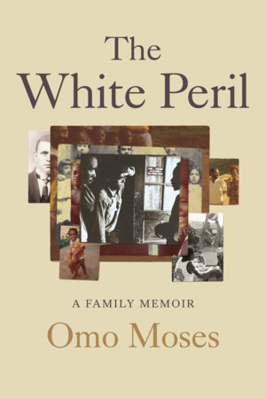 The White Peril by Omo Moses