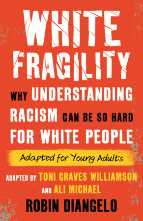 White Fragility by Dr. Robin DiAngelo