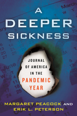 A Deeper Sickness by Margaret Peacock and Erik L. Peterson