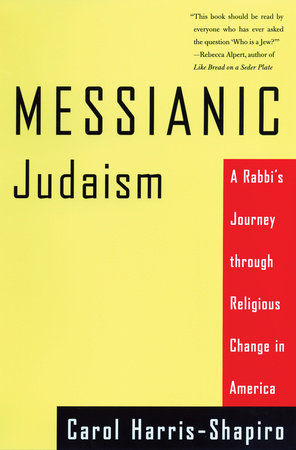 Messianic Judaism by Carol Harris-Shapiro