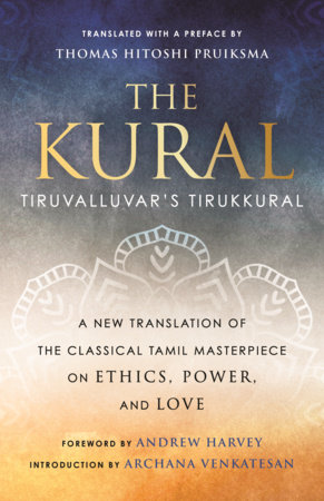 The Kural by Thomas Hitoshi Pruiksma