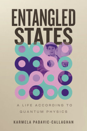 Entangled States by Karmela Padavic-Callaghan