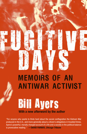 Fugitive Days by Bill Ayers