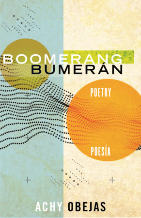 Boomerang / Bumerán by Achy Obejas