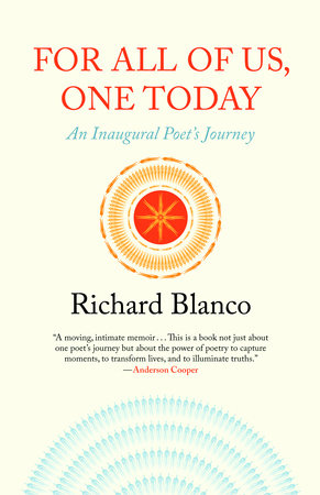 For All of Us, One Today by Richard Blanco