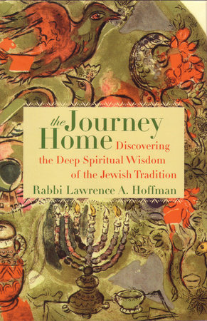 The Journey Home by Lawrence A. Hoffman