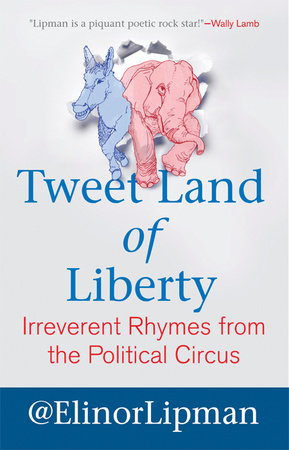 Tweet Land of Liberty by Elinor Lipman