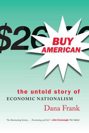 Buy American by Dana Frank